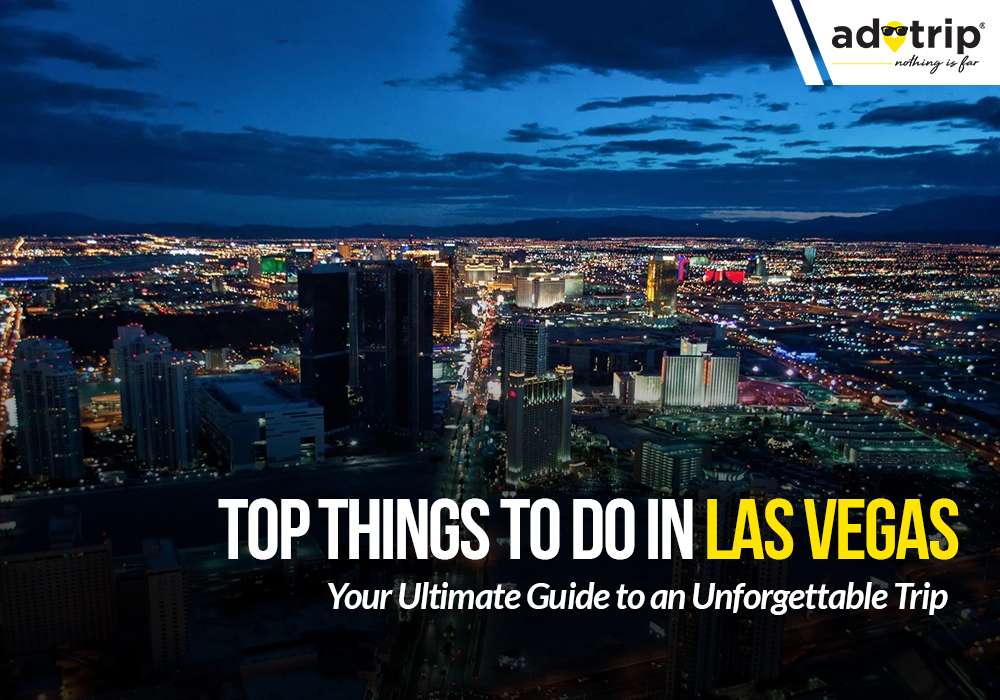 Things to Do in Las Vegas